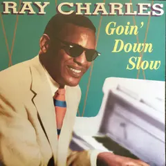 Ray Charles – Goin' Down Slow (CD, Compilation)