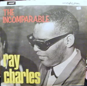 Ray Charles – The Incomparable