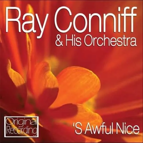 Ray Conniff & His Orchestra – 'S Awful Nice