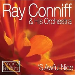 Ray Conniff & His Orchestra – 'S Awful Nice (CD, Album)