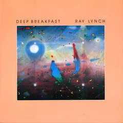 Ray Lynch – Deep Breakfast (Vinyl, LP)