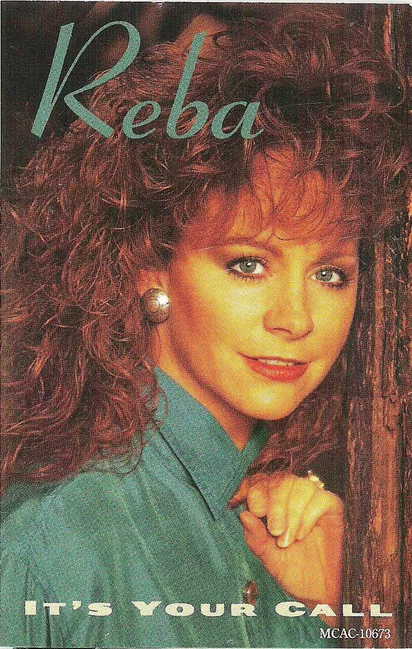Reba McEntire – It's Your Call