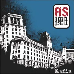 Rebel Spell – Mafia (CD)