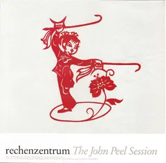 Rechenzentrum – The John Peel Session (Vinyl, LP)