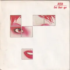 Red (3) – Let Her Go (Vinyl, 7")