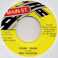 Red Dragon – Wash Wash (Vinyl, 7")