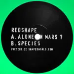Redshape – Alone On Mars? (Vinyl, 12")