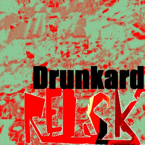 RedSK – Drunkard