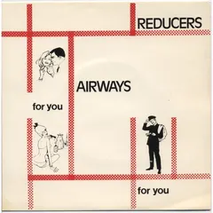 Reducers – Airways (Vinyl, 7")