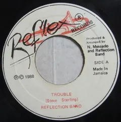 Reflection Band – Trouble (Vinyl, 7")