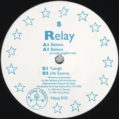 Relay – Believe (Vinyl, 12")