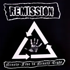 Remission – Ninety-Five To Ninety-Eight (Vinyl, LP)
