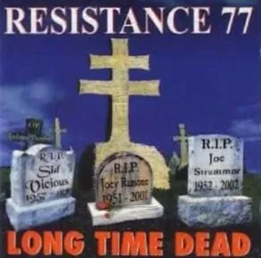Resistance 77 – Long Time Dead