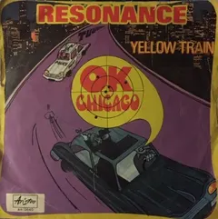 Resonance* – O.K. Chicago (Vinyl, 7")
