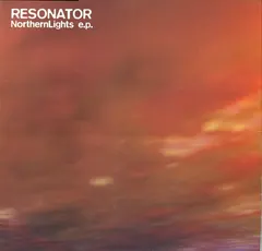 Resonator – Northern Lights E.P. (Vinyl, 12")