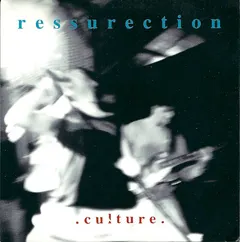 Ressurection (2) – Culture (Vinyl, 7")