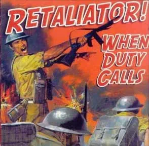Retaliator!* – When Duty Calls