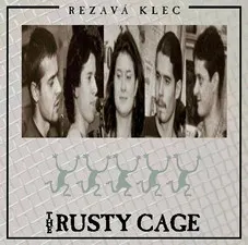 Rezavá Klec – The Rusty Cage (CD, Album)