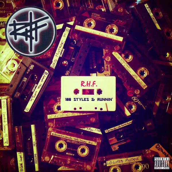 RHF* – 100 Styles & Runnin'