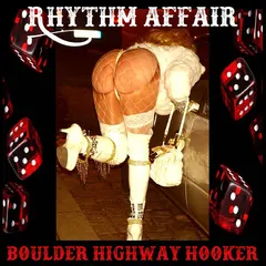Rhythm Affair – Boulder Highway Hooker (CDr, Single)
