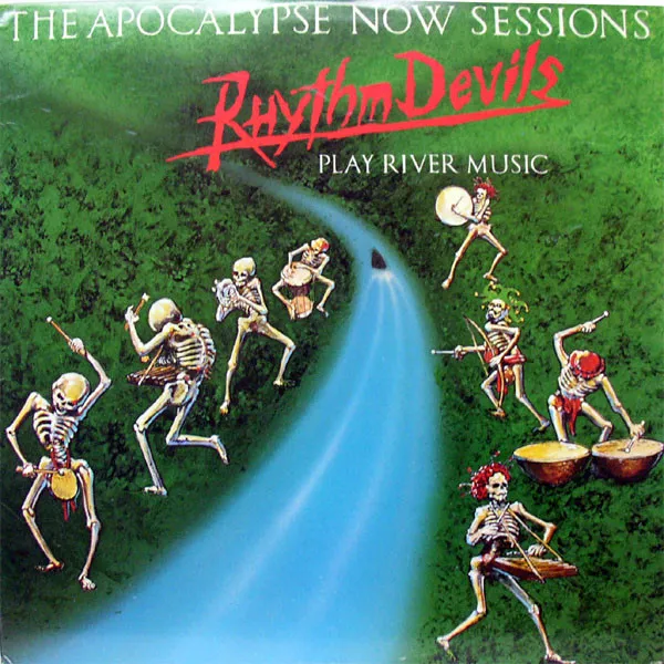 Rhythm Devils* – The Apocalypse Now Sessions