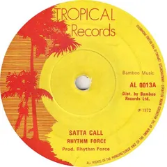 Rhythm Force (2) – Satta Call (Vinyl, 7")