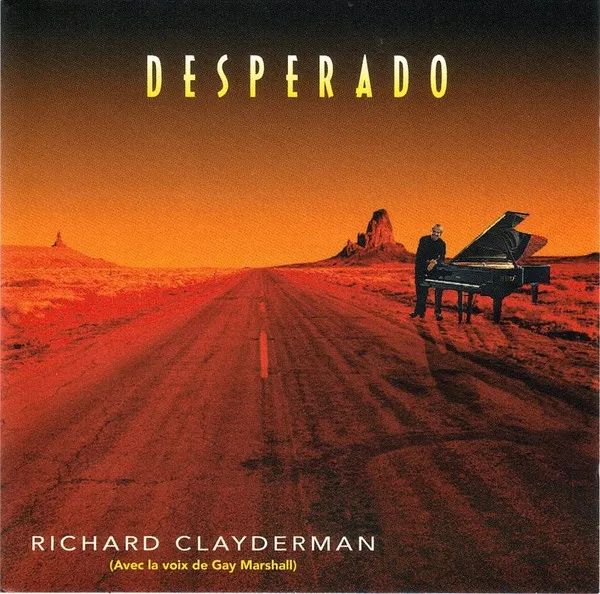 Richard Clayderman – Desperado