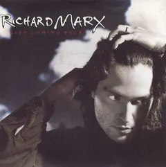 Richard Marx – Keep Coming Back (Vinyl, 7")