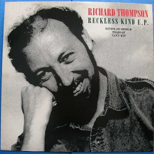 Richard Thompson – Reckless Kind E.P.