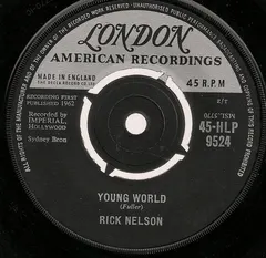 Rick Nelson* London American Recordings – Young World / Summertime (Vinyl, 7")