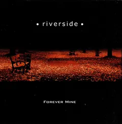 Riverside (17) – Forever Mine (CD, Album)