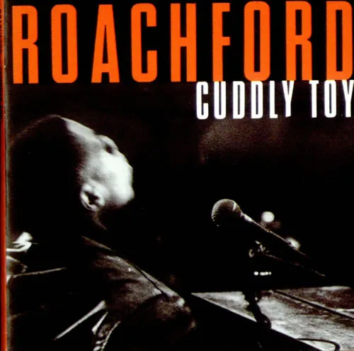 Roachford – Cuddly Toy