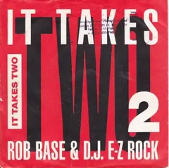 Rob Base & D.J. E-Z Rock* – It Takes Two (Vinyl, 7")