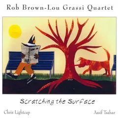 Rob Brown-Lou Grassi Quartet – Scratching The Surface (CD, Album)