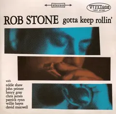Rob Stone (5) – Gotta Keep Rollin' (CD, Album)