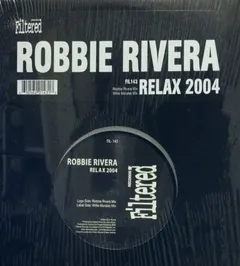 Robbie Rivera – Relax 2004 (Vinyl, 12")