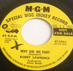 Robby Lawrence – Why Did We Part (Vinyl, 7")