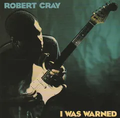 Robert Cray – I Was Warned (CD, Album)