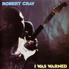 Robert Cray – I Was Warned (CD, Album)