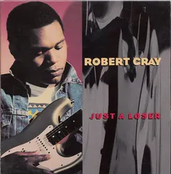 Robert Cray – Just A Loser (CD, Single)