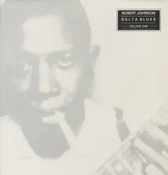 Robert Johnson – Delta Blues Volume One (Vinyl, LP)
