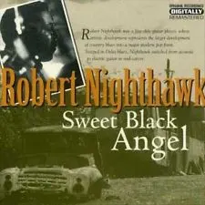 Robert Nighthawk – Sweet Black Angel (CD, Shape)