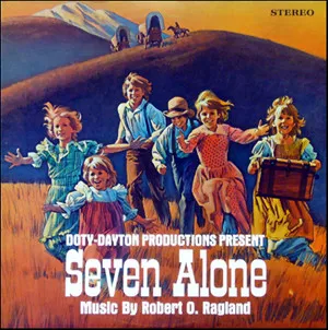 Robert O. Ragland – Seven Alone