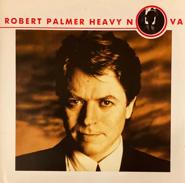 Robert Palmer – Heavy Nova
