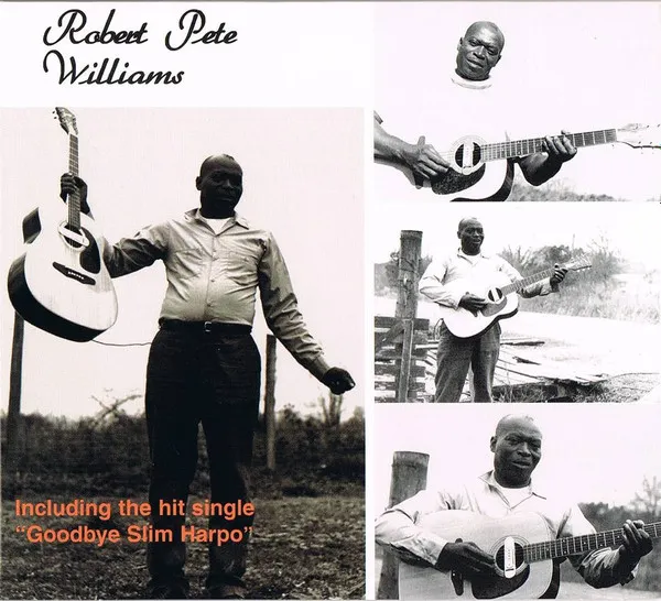 Robert Pete Williams – Robert Pete Williams