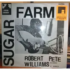 Robert Pete Williams – Sugar Farm (Vinyl, LP)