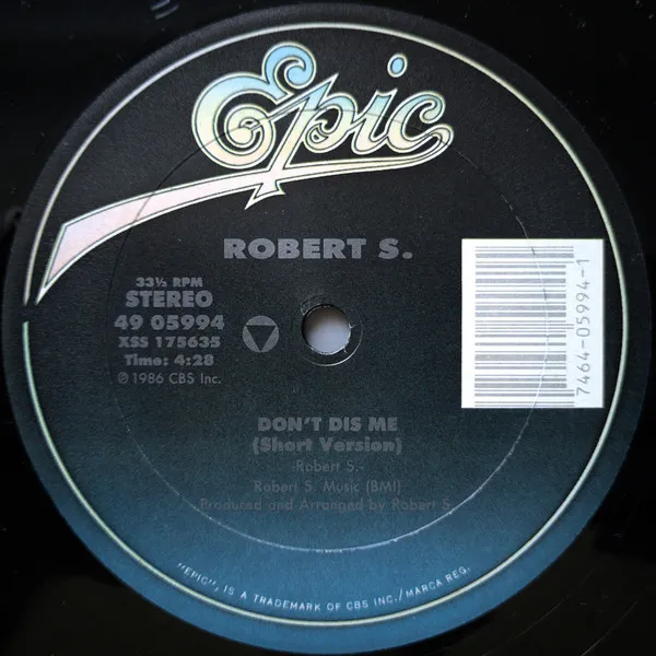 Robert S. – Don't Dis Me