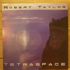 Robert Taylor – Tetraspace (CD, Album)