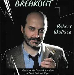 Robert Wallace (6) – Breakout (CD, Album)