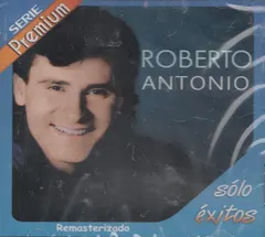Roberto Antonio – Sólo Éxitos (CD, Compilation)